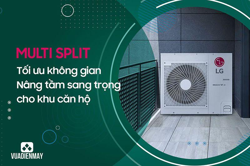 ĐIỀU HÒA LG MULTI SPLIT - TIẾT KIỆM TỐI ƯU CHO CÔNG TRÌNH NHIỀU PHÒNG