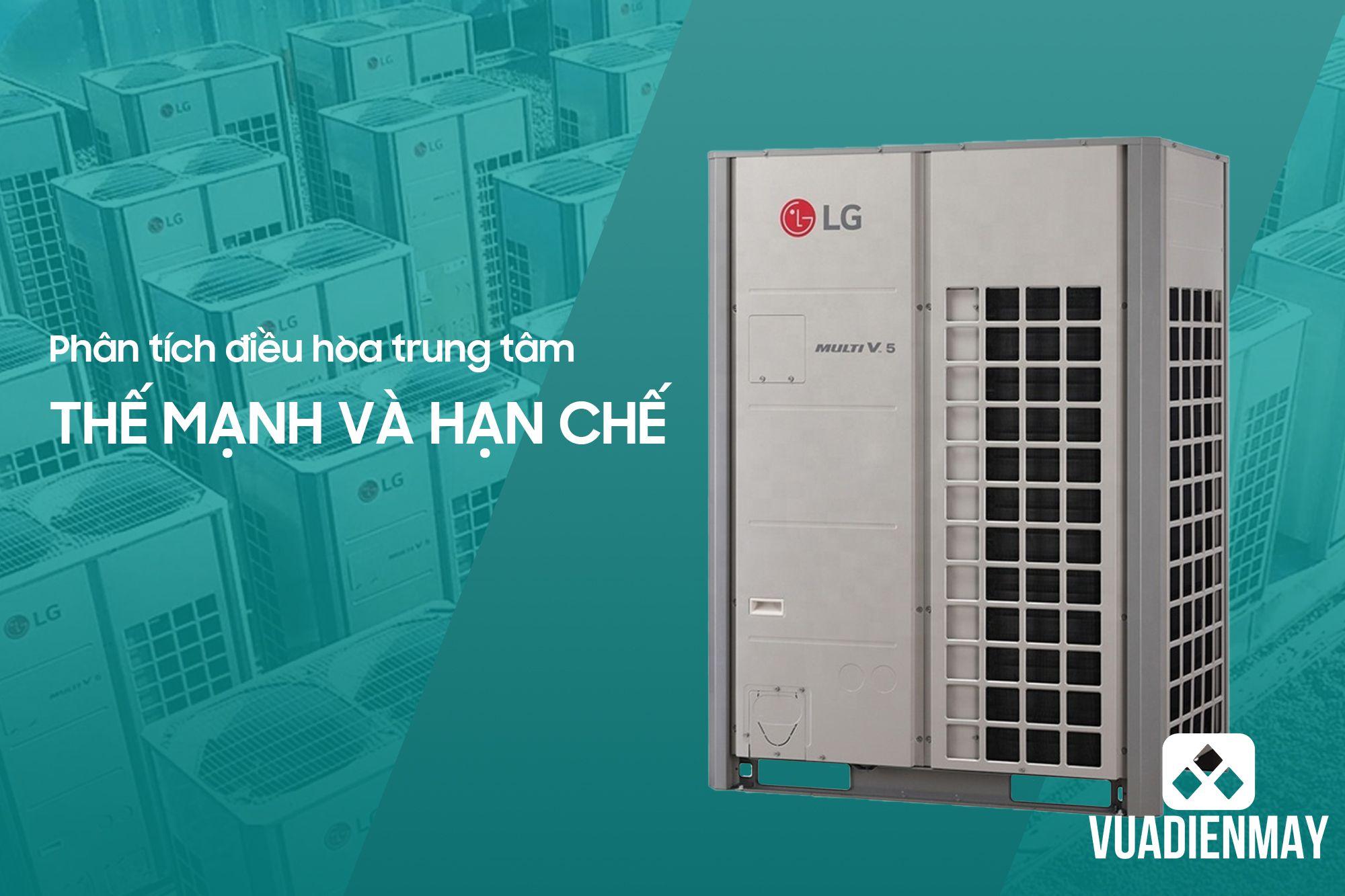 PHÂN TÍCH ĐIỀU HÒA TRUNG TÂM THẾ MẠNH VÀ HẠN CHẾ