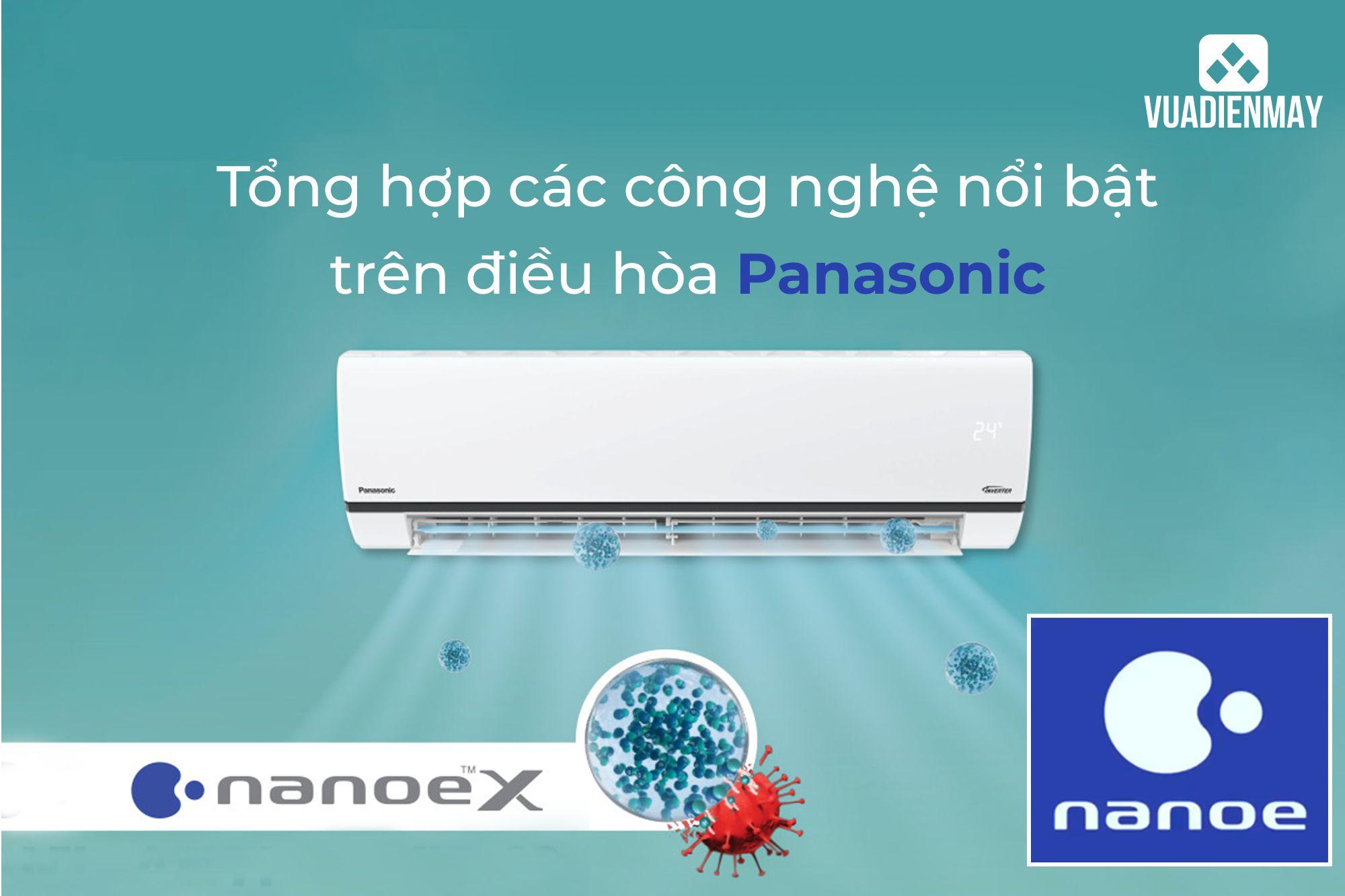 TỔNG HỢP CÁC CÔNG NGHỆ NỔI BẬT TRÊN ĐIỀU HÒA PANASONIC