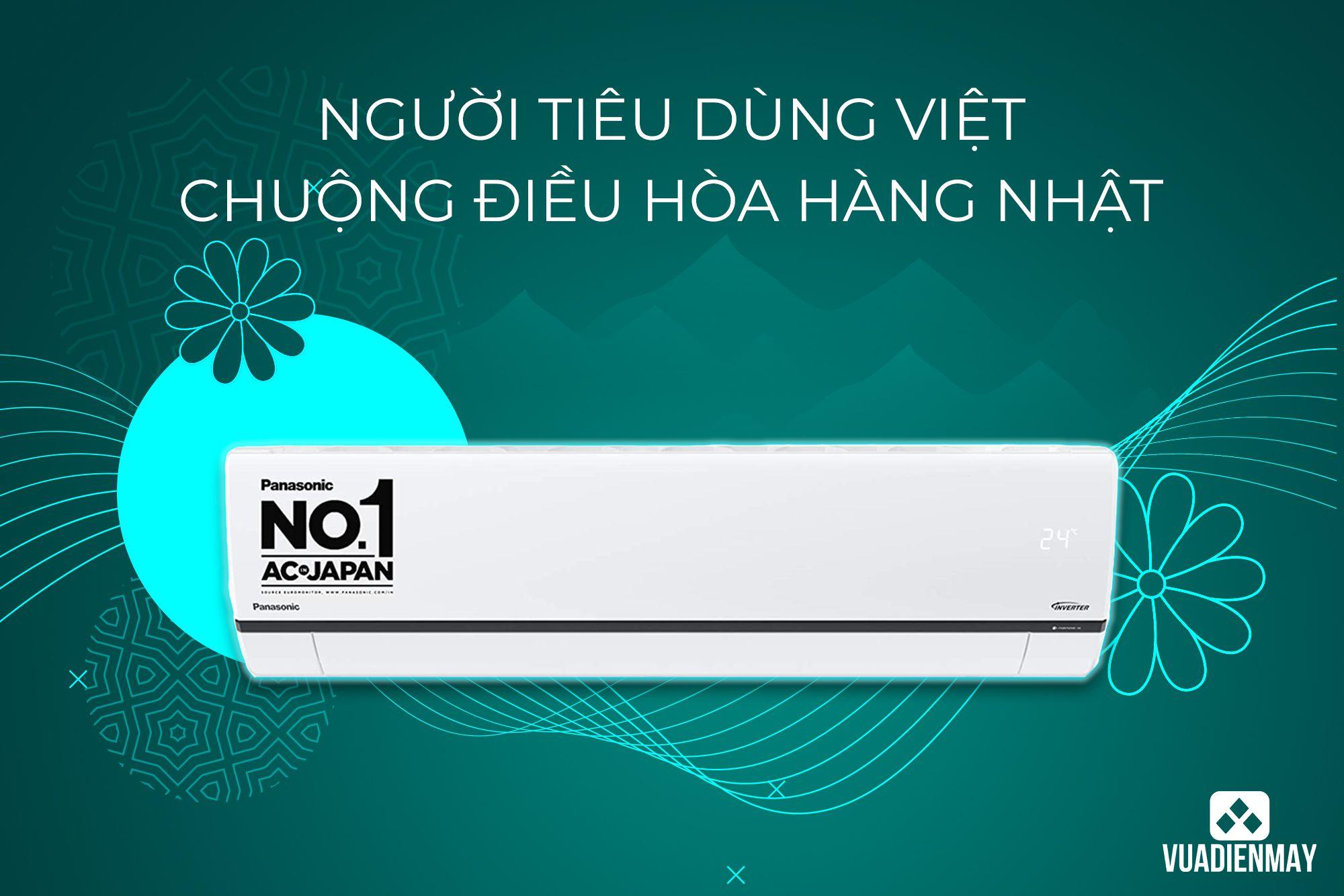 NGƯỜI TIÊU DÙNG VIỆT CHUỘNG ĐIỀU HÒA HÀNG NHẬT