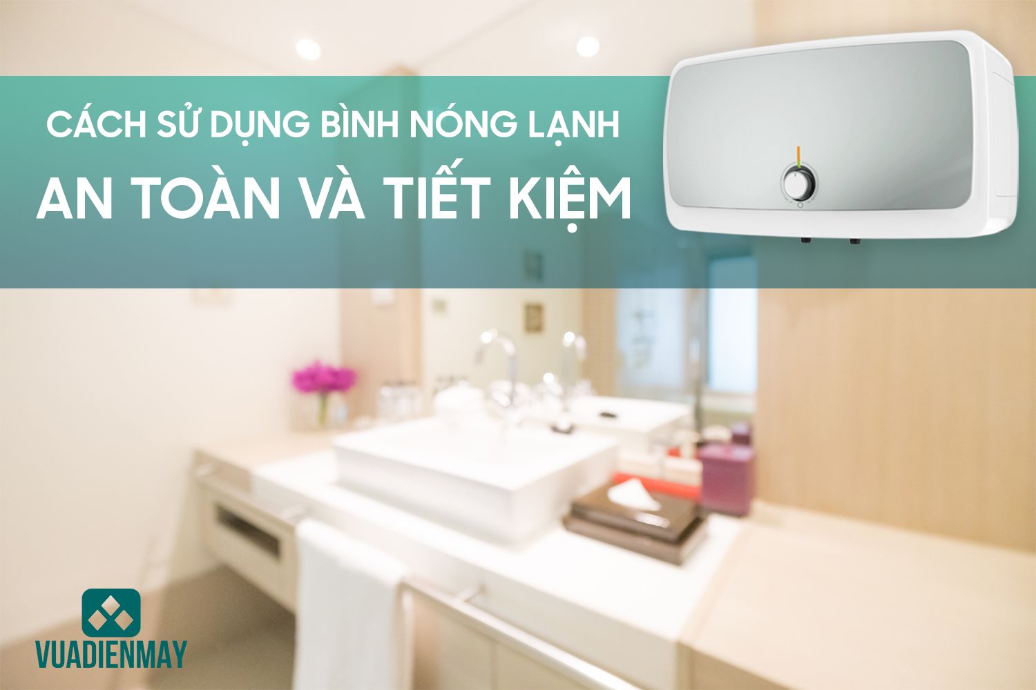 cách sử dụng bình nóng lạnh 0