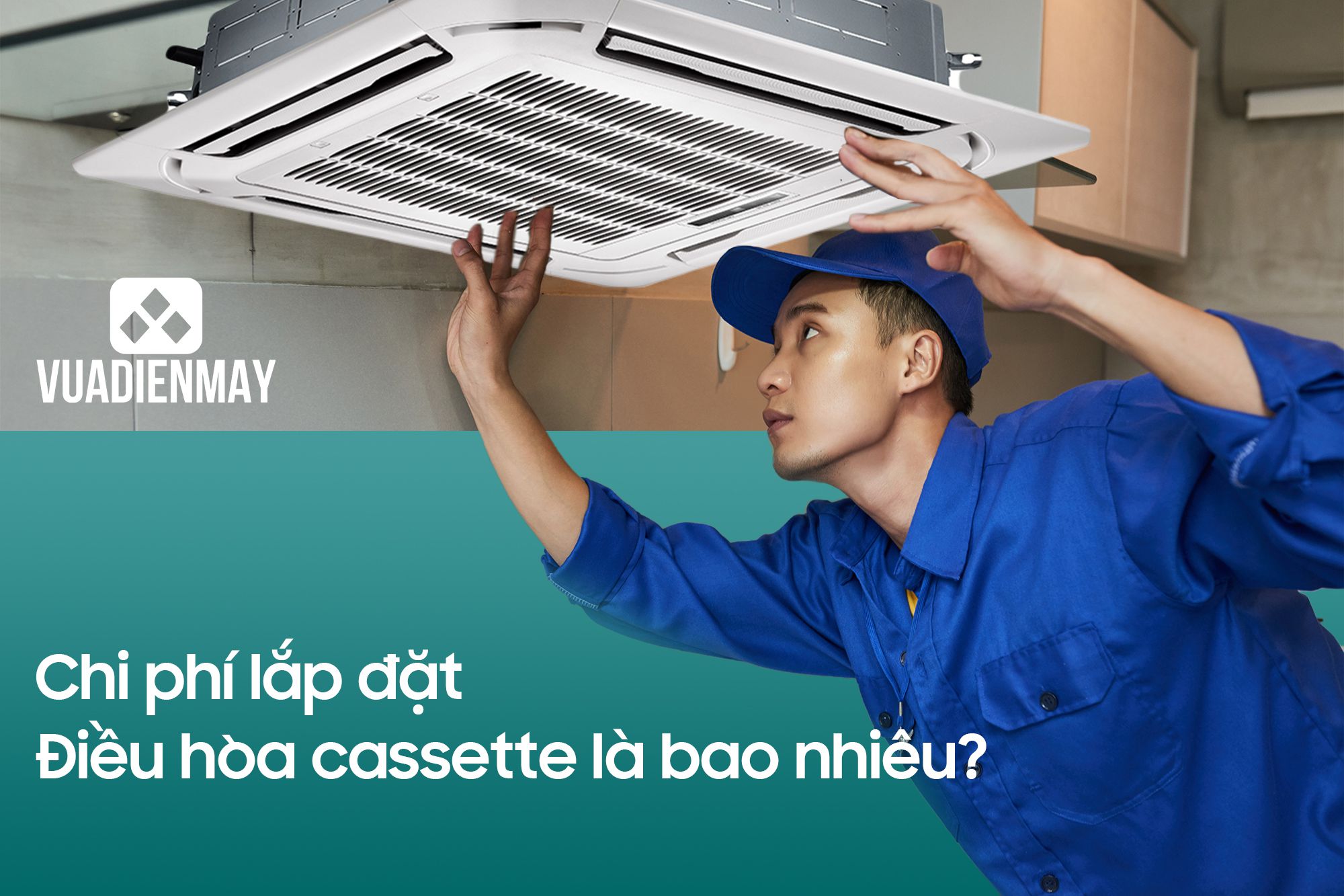 chi phí lắp đặt điều hòa cassette 1