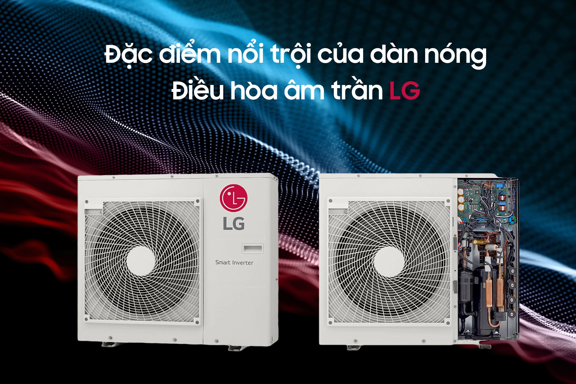 dàn nóng điều hòa âm trần LG