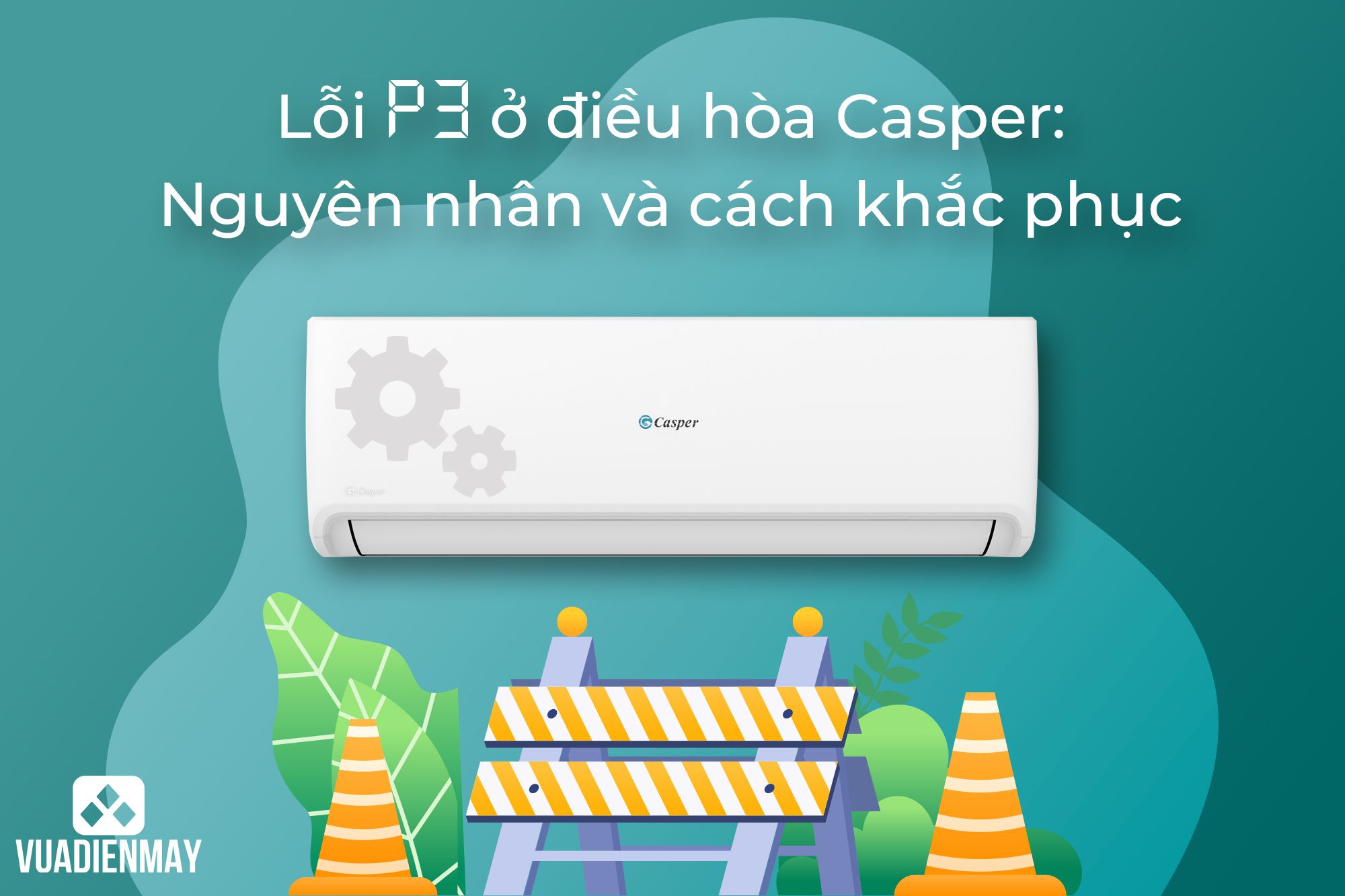 điều hòa Casper lỗi P3 