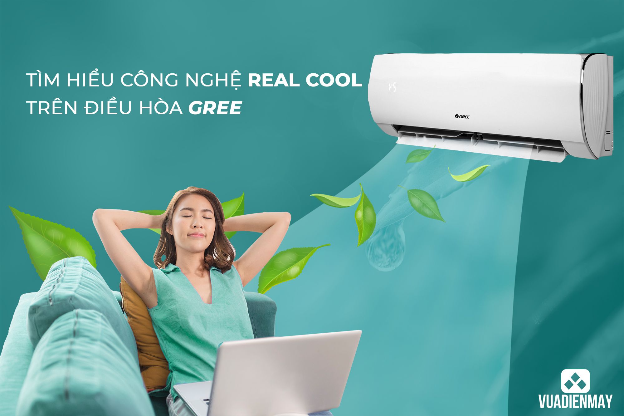 công nghệ Real Cool trên điều hòa Gree 1