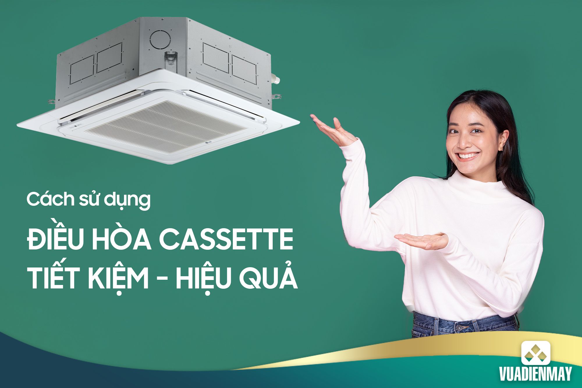 cách sử dụng điều hòa cassette 1